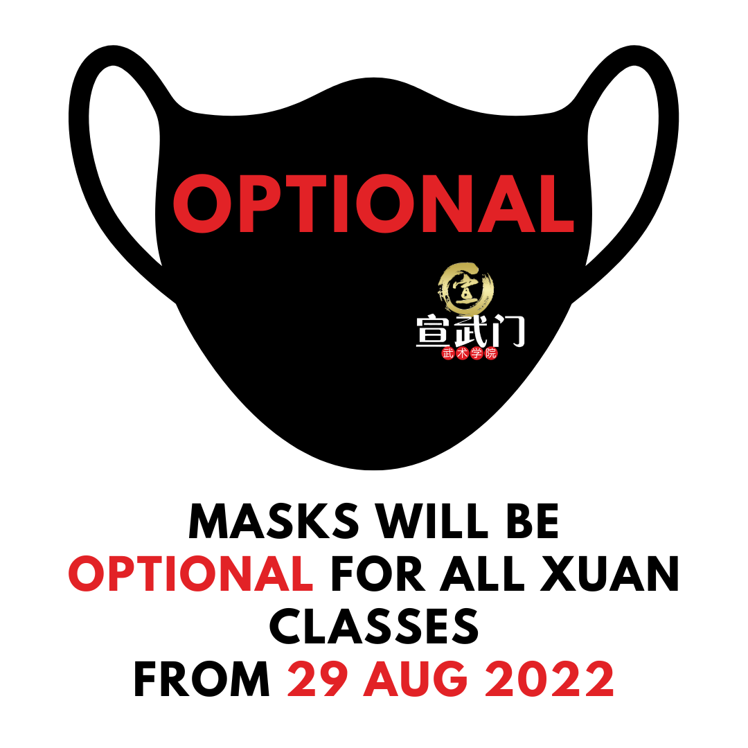 Masks will be optional for all Xuan classes from 29 Aug 2022